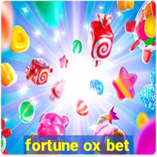 fortune ox bet